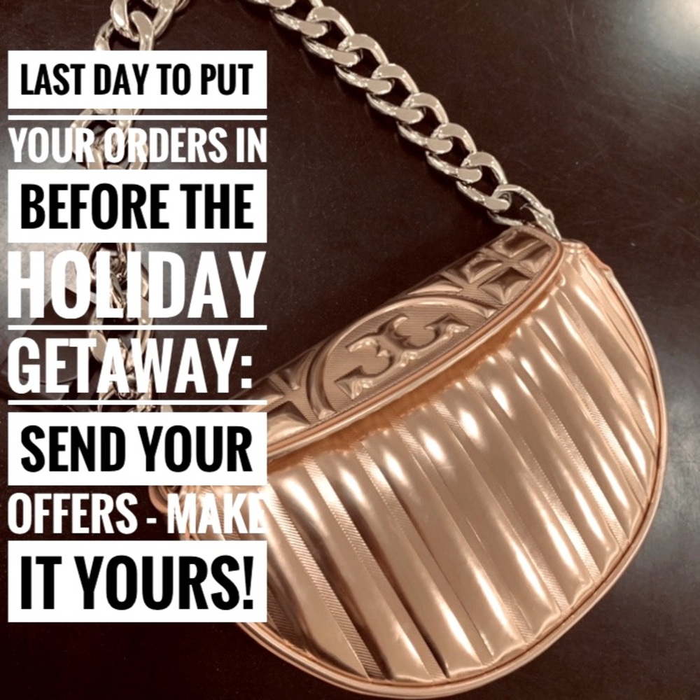 LAST DAY TO SEND YOUR OFFERS IN - TO MAKE IT YOURS!